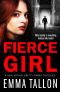 [Anna Davis 04] • Fierce Girl · A nail-biting gritty crime thriller